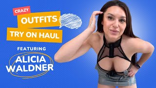 Trying On Wild and Crazy Outfits with Alicia