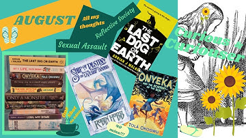 August 2022 Wrap up - Brilliant books and provoking questions!