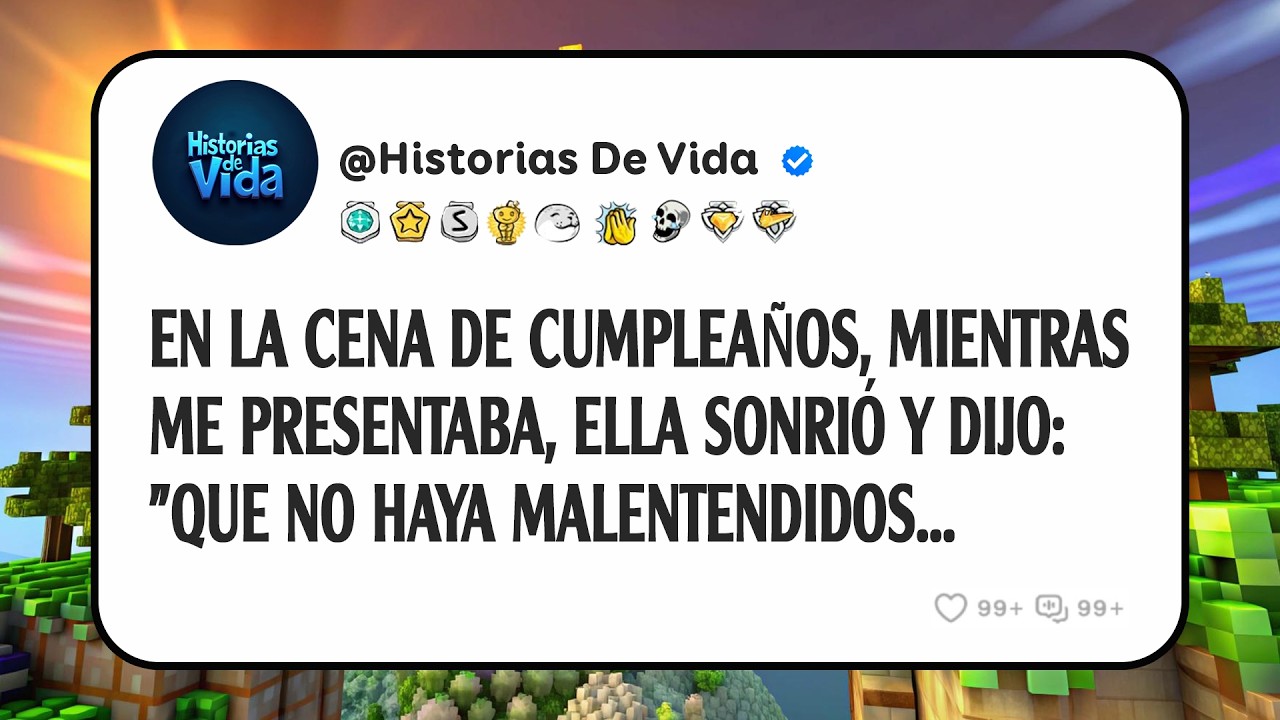 En La Cena De Cumpleaños, Mientras Me Presentaba, Ella Sonrió Y Dijo: 