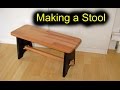 Making a Stool - Woodworking Making a Stool - Woodworking