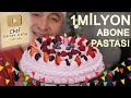 1 MİLYON PASTASI ❗