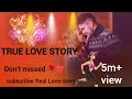 True Love Story | don't missed the Story | Heart touching story 2025