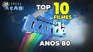 TOP 10  FILMES DA SESSÃO DA TARDE ( ANOS 80 )