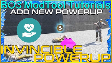 New Tutorial Add Invincible Powerup To Your Custom Zombies Map: Black Ops 3 Mod Tools