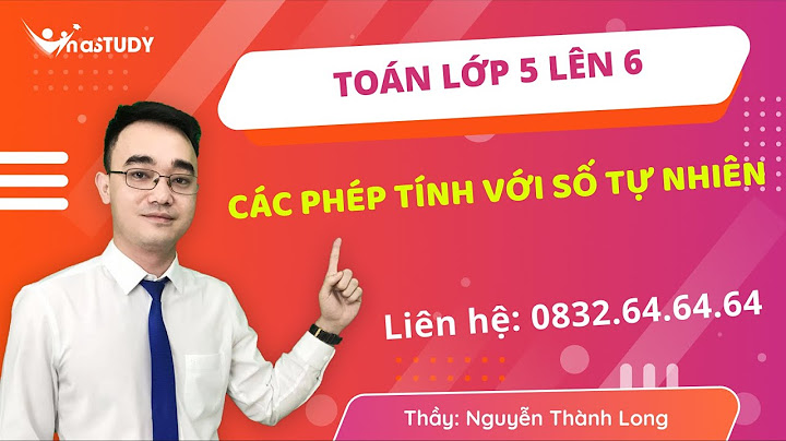 Cách ôn thi lớp 5 lên lớp 6 môn toán