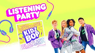 KIDZ BOP Kids - KIDZ BOP Ultimate Playlist - Album Listening Party