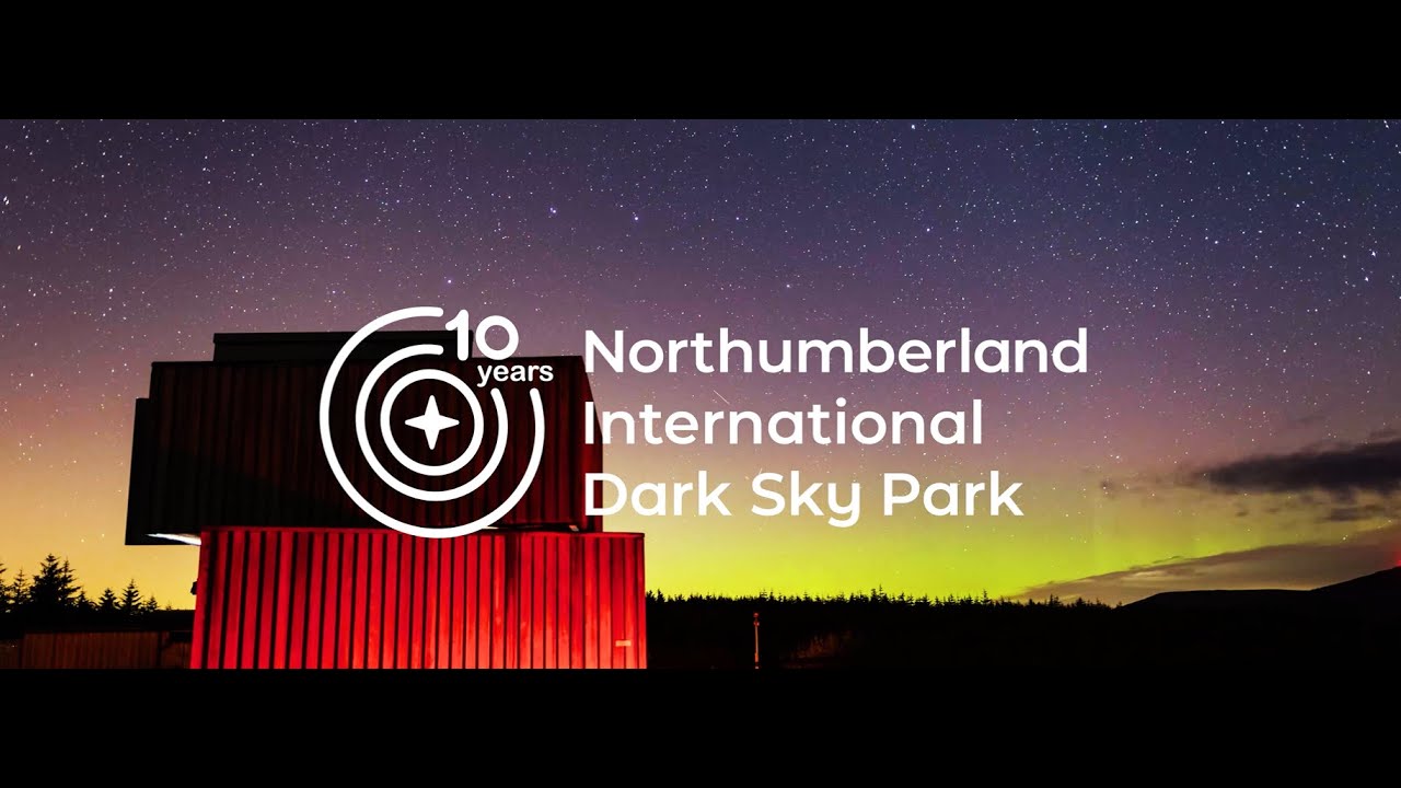 10th Anniversary Of Northumberland International Dark Skies Park YouTube 10th Anniversary Of Northumberland International Dark Skies Park YouTube