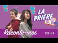 La prire  racontemoi  p 2  saison 1  avec roxanne et adriel