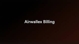 Introducing Airwallex Billing: Flexible billing solutions for your Global Business