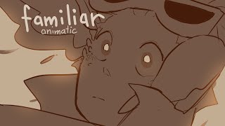 Familiar | Secret Life | Jimmy Solidarity | animatic