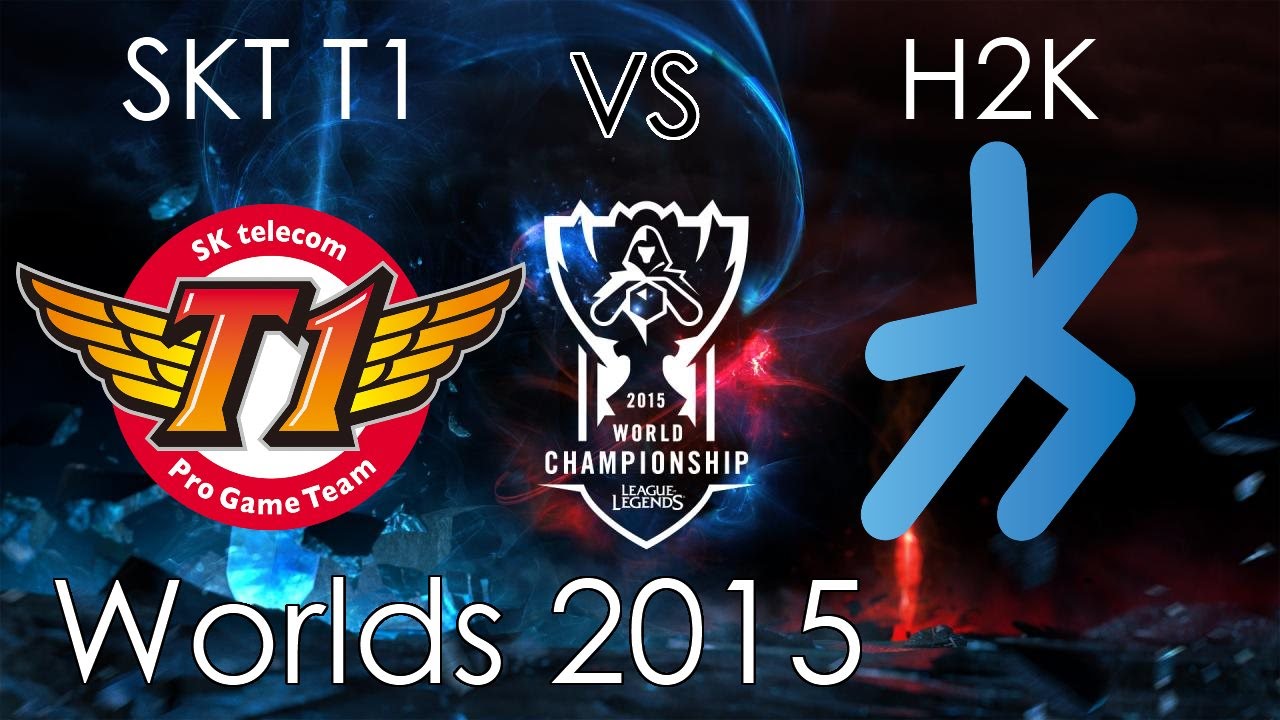 SKT T1 vs H2K LoL Worlds 2015 : ReplayVOD