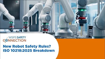 Safety Connection | New ISO 10218:2025: Industrial Robots