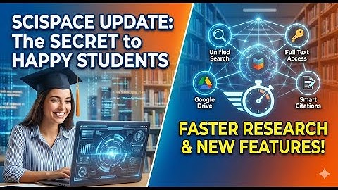 SciSpace New Updates: The Secret to Happy Researchers & Faster More Accurate Research