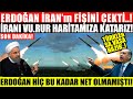 ERDOĞAN İRAN'ın FİŞİNİ ÇEKTİ!! İRANI VU.RURUZ HARİTAMIZA KATARIZ..! İRAN ŞOKTA..! #SONDAKİKA