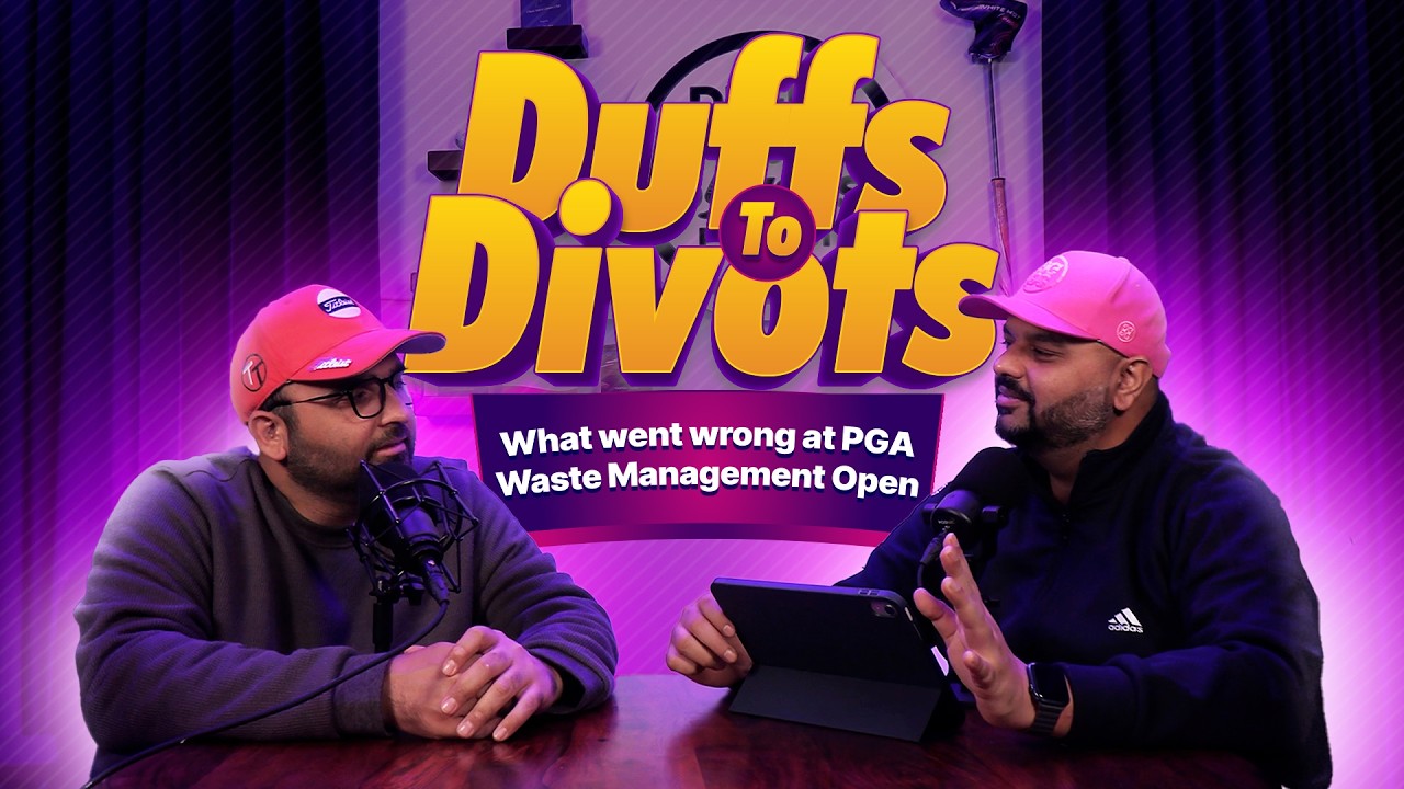 Duffs to divots Episode 17 | PGA waste Management Open | The Good The Bad