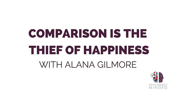 Comparison is the Thief of Happiness with Alana Gi...