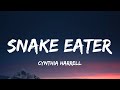 Cynthia Harrell - Snake Eater (Lyrics)