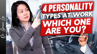 4 Personality Types at Work and How to Influence Them Effectively