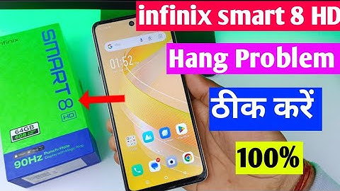 infinix smart 8 HD hang problem solve | infinix smart 8 HD mein hang problem theek kaise karen
