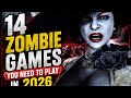 14 Zombie Games You NEED To Play in 2026 (PC &amp; Console)