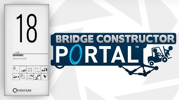 Bridge Constructor Portal Gameplay - (PC/2K 60FPS) - Level 18 - Bounce To Kill