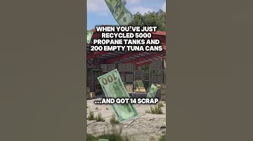 #RustMemes - When you recycle 5000 propane tanks and get 14 scrap #Rust #FYP #RustGame #Gaming #Meme