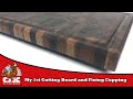 End- Grain Cutting Board and How to Fix Cupping