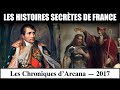 Les Histoires Secrètes de France - Les Chroniques d'Arcana 2017