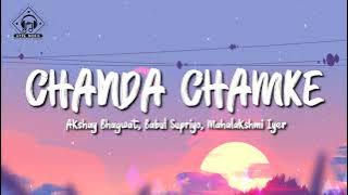 Akshay Bhagwat, Babul Supriyo, Mahalakshmi Iyer - Chanda Chamke (Lyrics) | Fanaa | Aamir Khan, Kajol