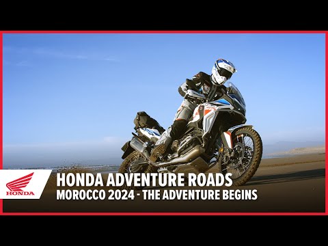 Honda Adventure Roads 2024: Morocco -The Adventure Begins