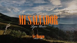 Video thumbnail of "MOSAIC MSC – Mi Salvador (Lyric Video)"
