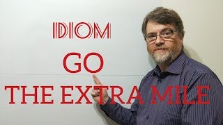 English Tutor Nick P Idioms (320) Go the Extra Mile - Word Origin