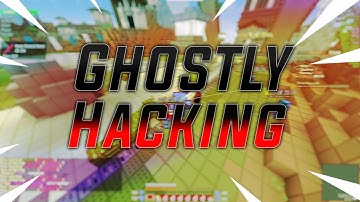 Ghostly Hacking