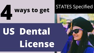 How to get a dental license In USA | Options with States