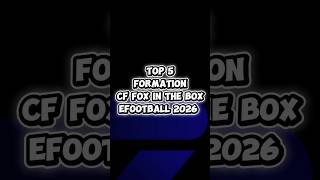 Formation CF Fox In The Box #efootball #efootball2026 #efootball2026mobile #pes #shorts #shortvideo