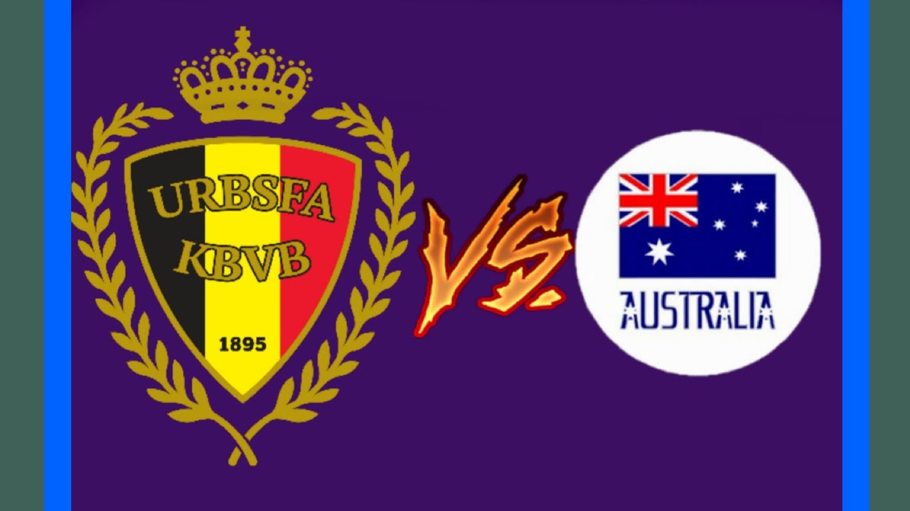 FIFA 19 BELGIUM VS AUSTRALIA
