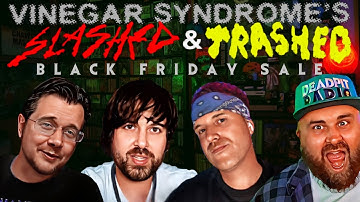 Vinegar Syndrome’s Slashed & Trashed Black Friday Sale LIVE