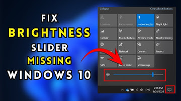 How to Fix Brightness Slider Not Working on Windows 10