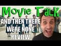 And Then There Were None (2015) BBC miniseries review