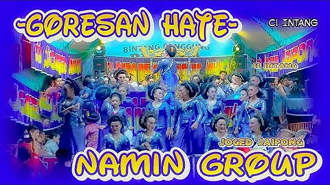 GORESAN HATE || NAMIN GROUP || JOGED JAIPONG || CIBOGO CI INTANG 