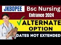 Jkbopee bsc nursing 2024 alternate option other then bsc nursing  complete details in