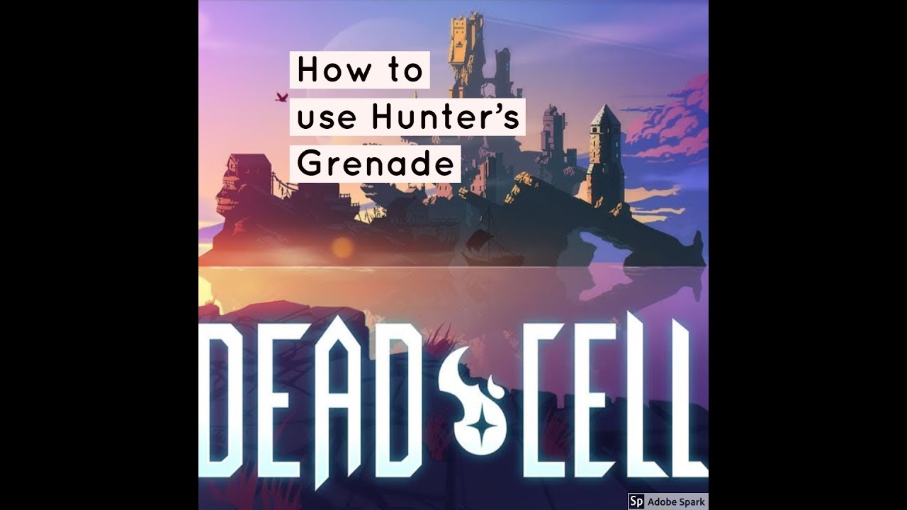 How to use Hunter's grenade Dead Cell YouTube
