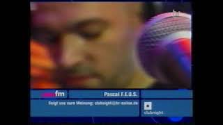 YouFM Clubnight | Pascal F.E.O.S. 29.01.2005
