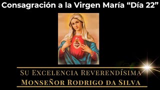 22) Día 22 “33 días de Consagración a la Virgen María” 19 May 2024