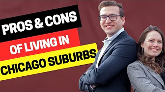 Pros and Cons Of Living in the Chicago Suburbs