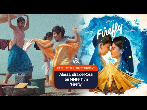 Rappler Talk Entertainment: Alessandra de Rossi on MMFF film ‘Firefly’