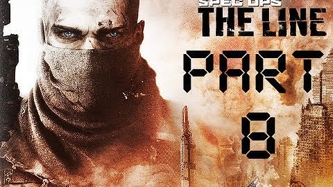 Spec Ops: The Line - Part 8 | The Battle