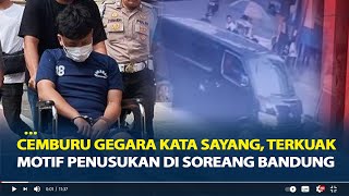 Cemburu Gegara Kata Sayang, Terkuak Motif Penusukan di Soreang Bandung