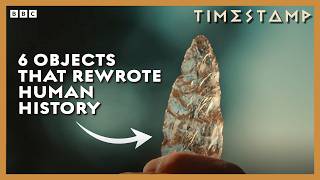 Discoveries That Changed What We Know About Human History Forever Human Bbc Timestamp