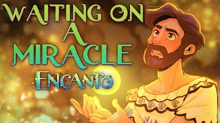 ENCANTO - Waiting on a Miracle [Male Ver.] - Caleb Hyles (Disney Cover)